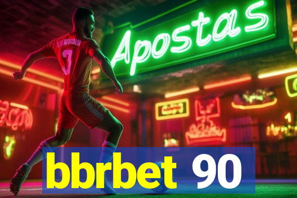 bbrbet 90